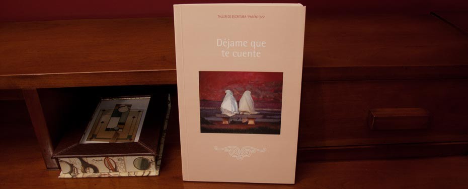 Déjame que te cuente - libro de relatos